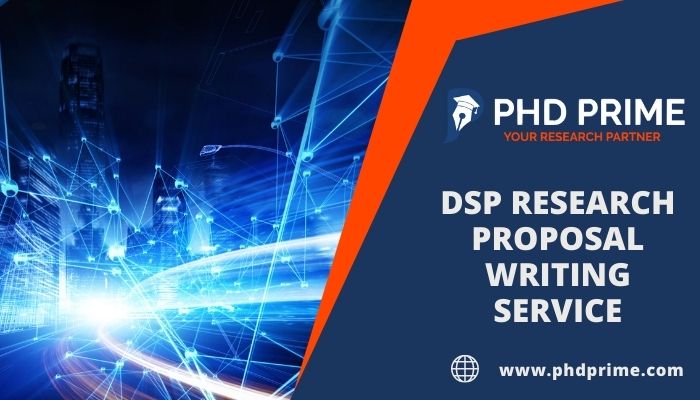 DSP Research Proposal Writing Service