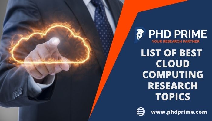 Latest List of Cloud computing research topics