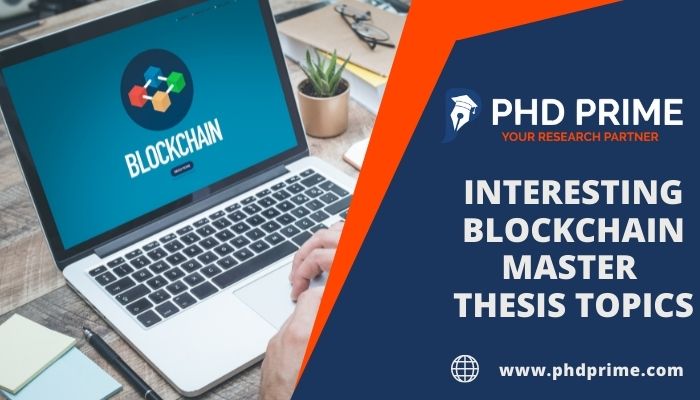 Latest Blockchain Master Thesis Topics Complete Research Assistance 