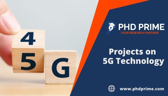 Latest Projects on 5G Technology