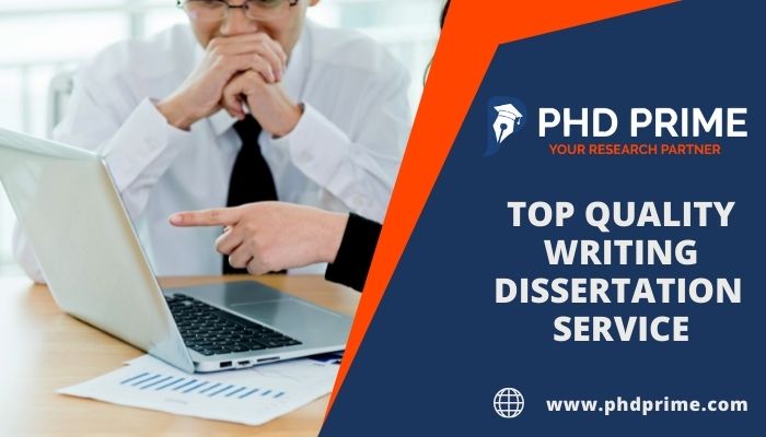 Top Quality Writing Dissertation Service