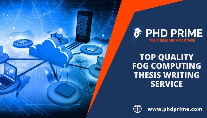 Research Fog computing Thesis Writing Service