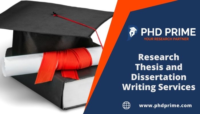 Research PhD Thesis and Dissertation Writing Services