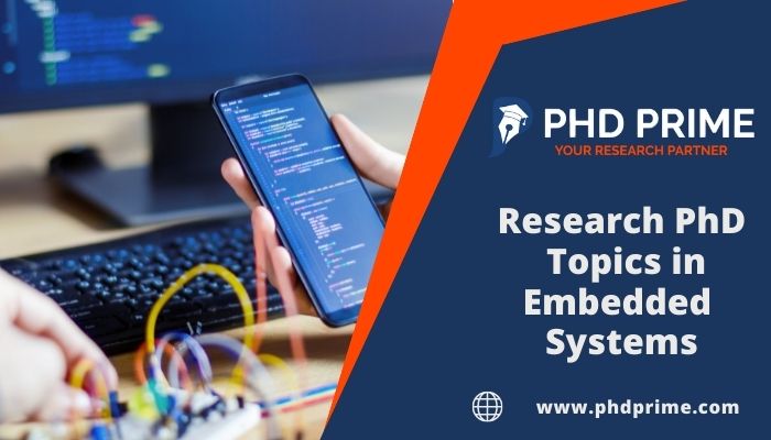 Top 10 Research Phd Topics in Embedded Systems