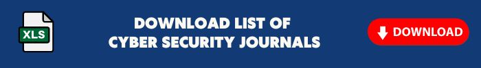 Latest List of Cyber Security Journals