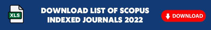 Recent list of scopus indexed Journals 2022