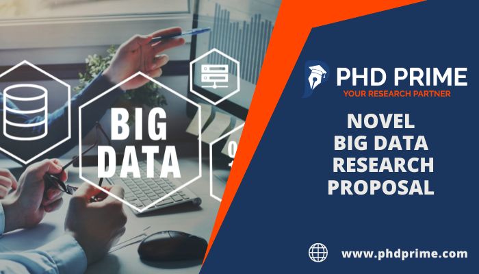 Novel Big Data Research Proposal